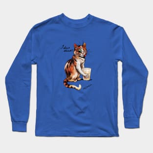 Louis Wain: I don't think! Long Sleeve T-Shirt